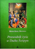 Przewodnik życia w duchu świętym