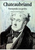 Chateaubriand Pamiętnik zza grobu