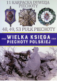 Wielka Księga Piechoty Polskiej Tom 11 11 Karpacka dywizja piechoty