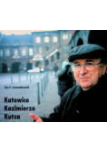 Katowice Kazimierza Kutza