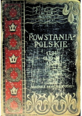 Powstania polskie 1794 1910 r.