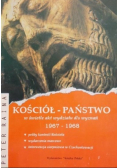 Kościół Państwo w świetle akt wydziału do spraw wyznań 1967 - 1968
