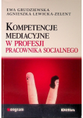 Kompetencje mediacyjne w profesji pracownika socjalnego