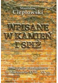 Wpisane w kamień i spiż