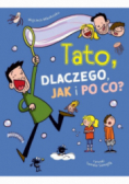 Tato dlaczego jak i po co
