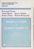 Manipulatory i roboty mobilne