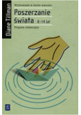 Wychowanie w duchu wartości Poszerzanie świata 8-14 lat program edukacyjny
