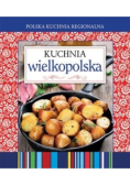 Polska kuchnia regionalna Kuchnia wielkopolska