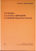 Technika łączenia obwodów elektroenergetycznych