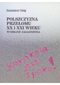 Polszczyzna przełomu XX i XXI wieku