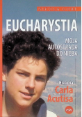 Eucharystia. Moja autostrada do nieba
