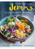 Jem to co  kocham i chudnę
