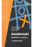 Antybiotyki. Podstawy wyboru i stosowania
