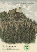 Karkonosze Turystyka, historia, piękno