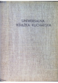 Uniwersalna książka kucharska ok 1923r.