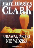 Udawaj że jej nie widzisz