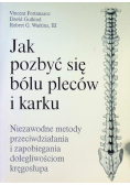 Jak pozbyć się bólu pleców i karku