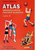 Atlas uniwersalnych ćwiczeń siłowych Część II