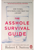 The Asshole Survival Guide