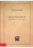 Mistrzowie słowa i czynu