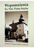 Wspomnienia Ks. Prof. Piotra Stacha