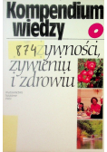 Kompendium wiedzy o żywności żywieniu i zdrowiu
