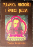 Tajemnica młodości i śmierci Jezusa