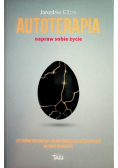 Autoterapia Napraw sobie życie