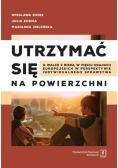 Utrzymać się na powierzchni