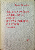 Polityka państw centralnych wobec sprawy polskiej w latach 1914-1918