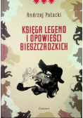 Księga legend i opowieści bieszczadzkich