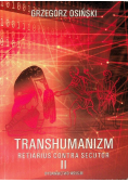 Transhumanizm Część II