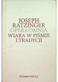Wiara w Piśmie i Tradycji Część II