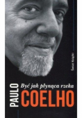 Być jak płynąca rzeka