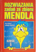 Rozwiązania zadań ze zbioru Mendla Część 5