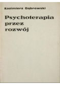Psychoterapia przez rozwój