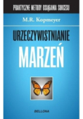 Urzeczywistnianie marzeń