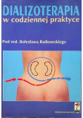 Dializoterapia w codziennej praktyce