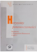 Horyzonty ponowoczesności Część 2