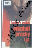 Alkohol prochy i ja