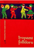 Tropami folkloru