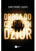 Droga do czarnych dziur