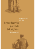 Propedeutyka polityki jak utyka