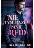 Nie tym razem, panie Reid