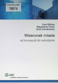 Wizerunek miasta od koncepcji do wdrożenia