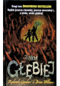 Tunele Tom 2 Głębiej