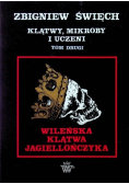 Klątwy mikroby i uczeni Tom II Wileńska Klątwa Jagiellończyka