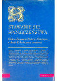 Stawanie się społeczeństwa