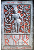 Kacper Ryx i Tyran Nienawistny