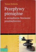 Przepływy pieniężne w zarządzaniu finansami przedsiębiorstw